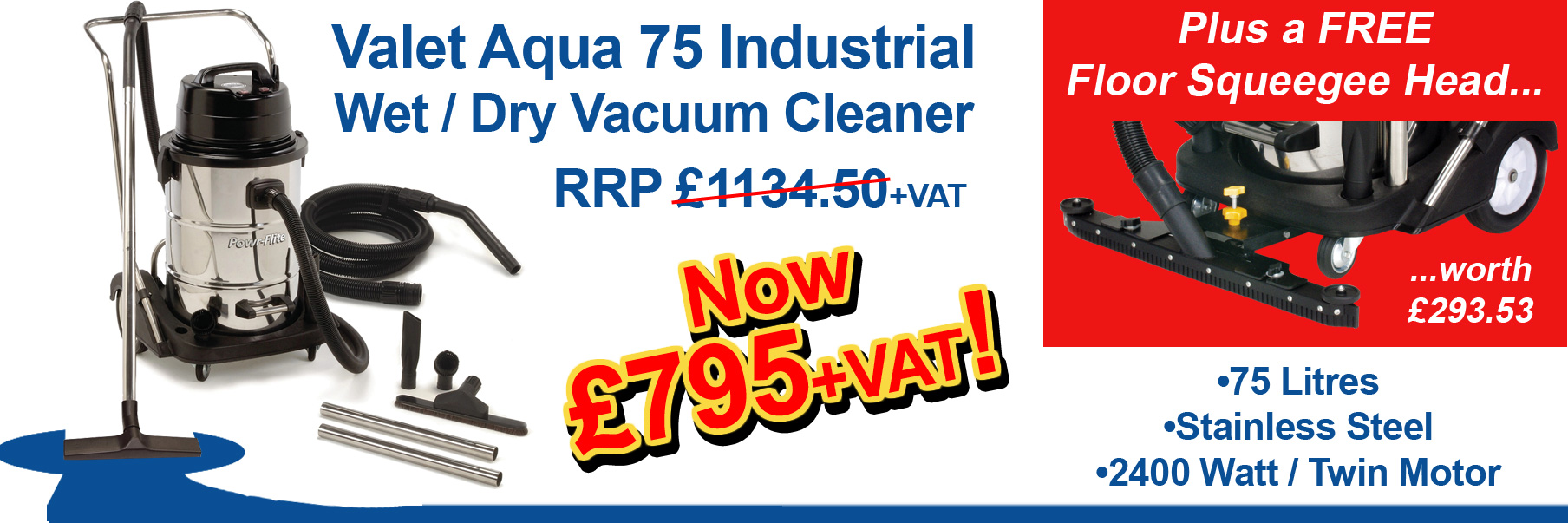 Valet Aqua 75 Industrial Wet / Dry Vacuum Cleaner Offer
